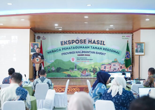 Kantor Wilayah BPN Provinsi Kalimantan Barat menyelenggarakan Ekspose Hasil Penyusunan Data Kegiatan Neraca Penatagunaan Tanah (NPGT) Regional Provinsi Kalimantan Barat