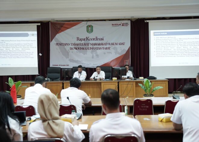 Kanwil BPN Kalbar Hadiri Rakor Penetapan Tanah Ulayat Masyarakat Hukum Adat