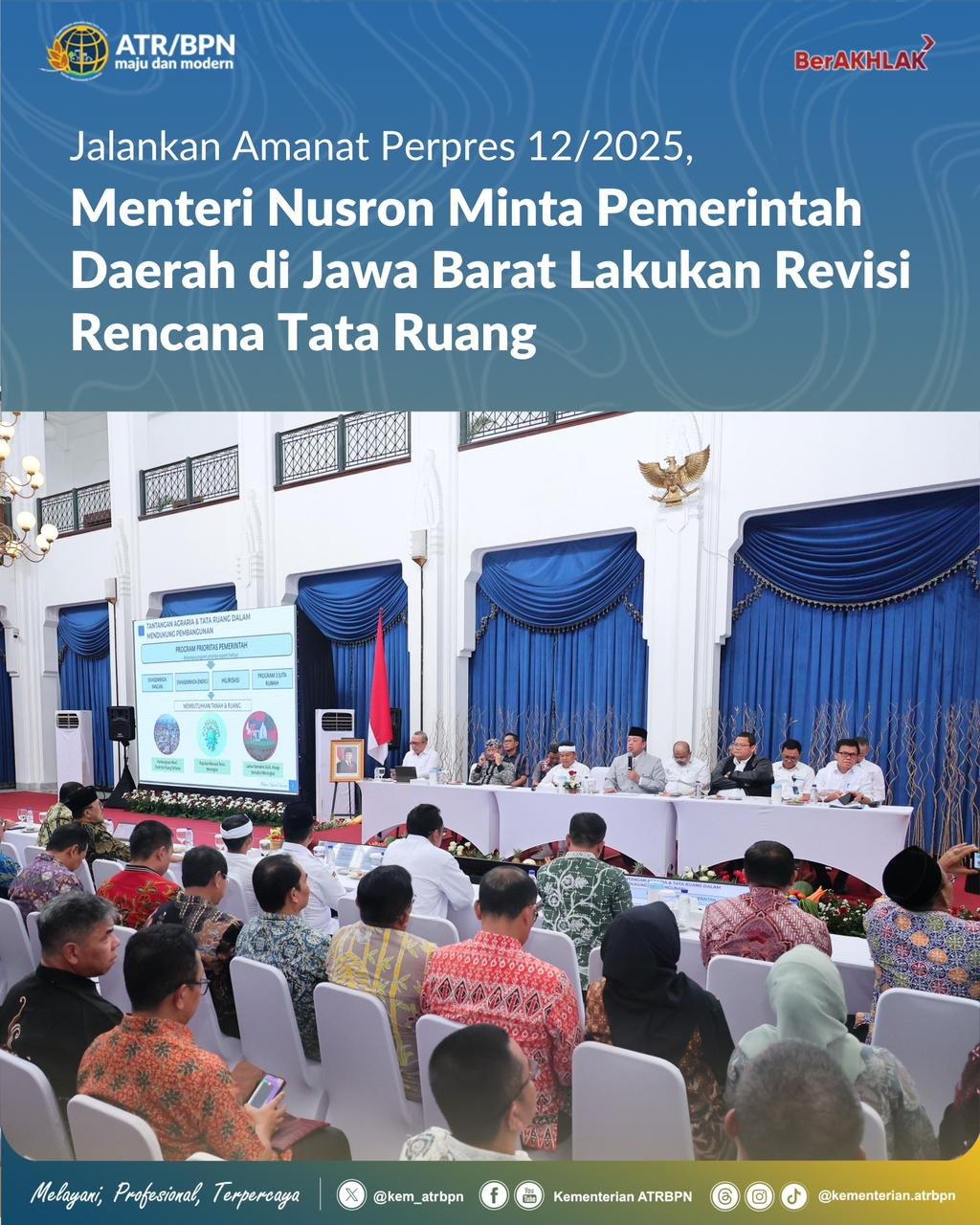 Jalankan Amanat Perpres 12/2025, Menteri Nusron Minta Pemerintah Daerah di Jawa Barat Lakukan Revisi Rencana Tata Ruang