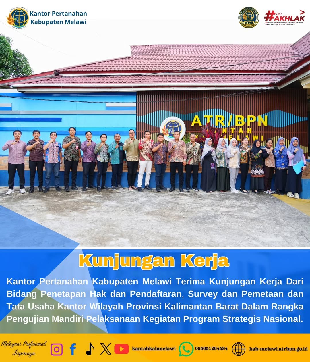 Kantor Pertanahan Kabupaten Melawi Terima Kunjungan Pengujian Mandiri Program Strategis Nasional 2025