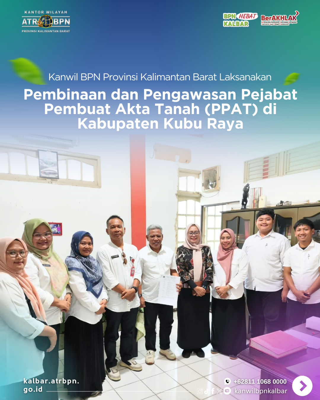 BPN Kalimantan Barat Perkuat Pengawasan PPAT di Kubu Raya
